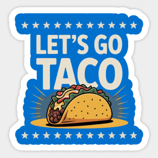 lets-go-taco Sticker